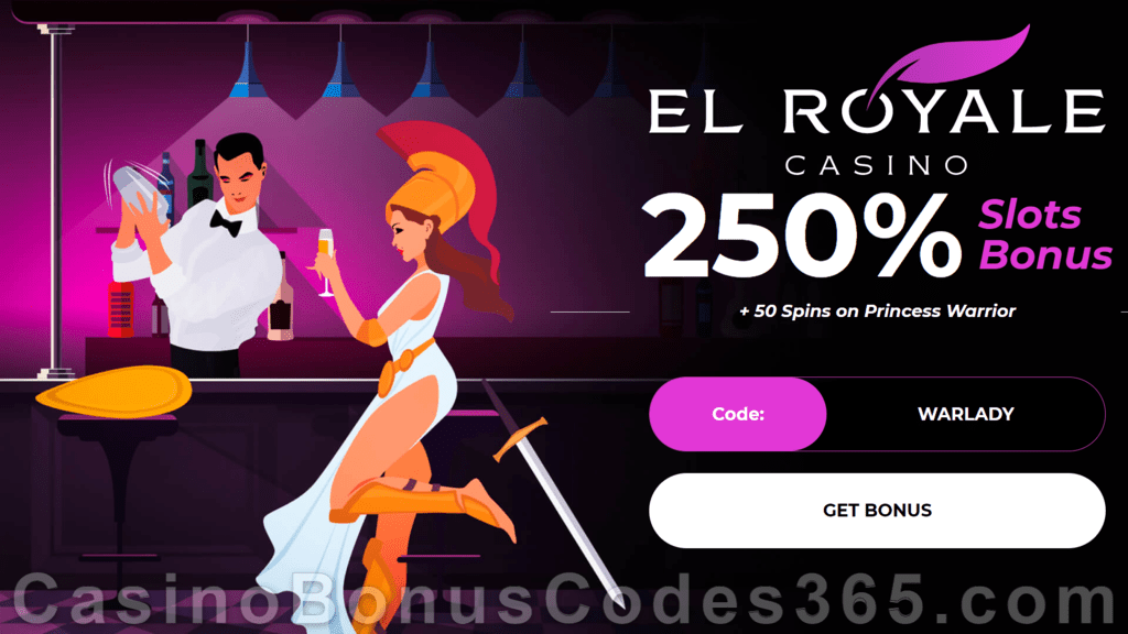 El Royale Casino 250% Match Bonus plus 50 FREE RTG Princess Warrior Spins Special Welcome Offer