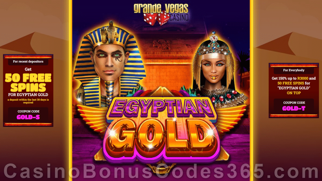 Grande Vegas Casino New RTG Game Egyptian Gold 150% up to $300 Bonus plus 150 FREE Spins Special Promotion