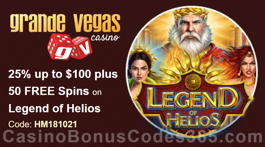 Grande Vegas Casino 25% up to $100 plus 50 FREE Spins on RTG Legend of Helios Special Deal