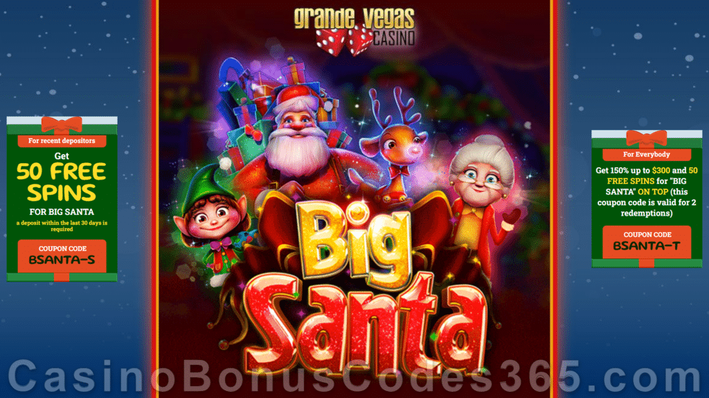 Grande Vegas Casino New RTG Game Big Santa 150% up to $300 Bonus plus 150 FREE Spins Special Promotion