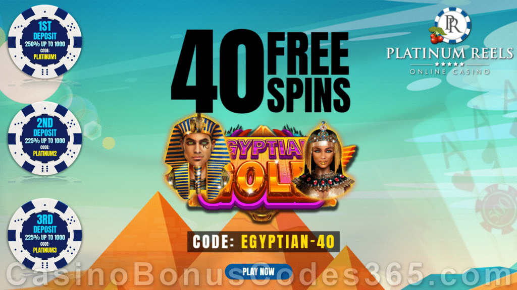 Platinum Reels Exclusive 40 FREE Spins on RTG Egyptian Gold No Deposit Sign Up Deal