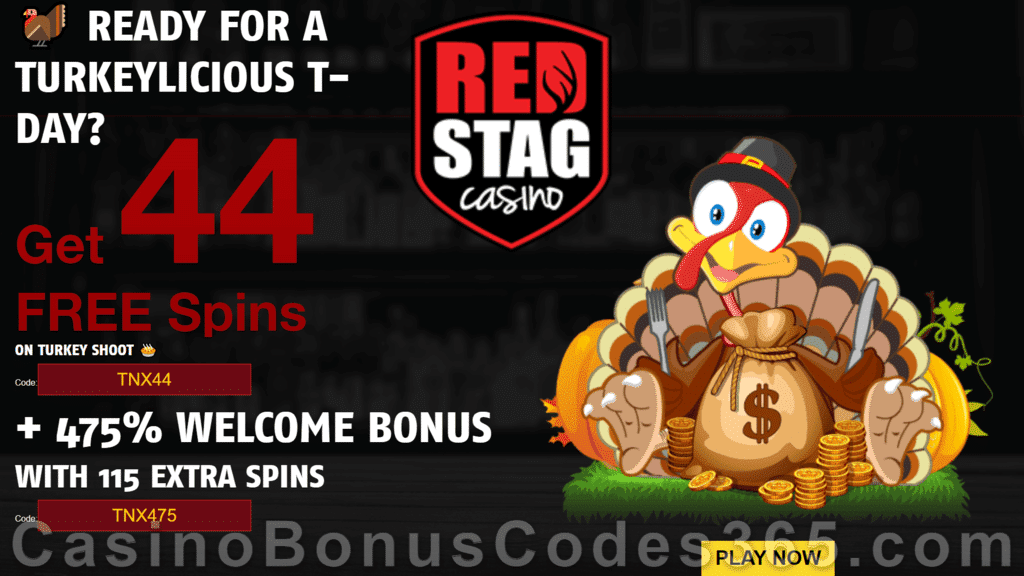 Red Stag Casino 44 FREE Spins on WGS Turkey Shoot and 475% Match plus 115 FREE Spins Thanksgiving Welcome Offer