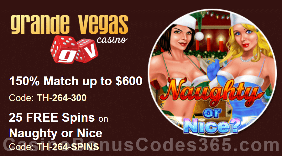 Grande Vegas Casino 150% up to $300 Bonus plus 25 FREE Spins on RTG Naughty or Nice Special Holiday Promo