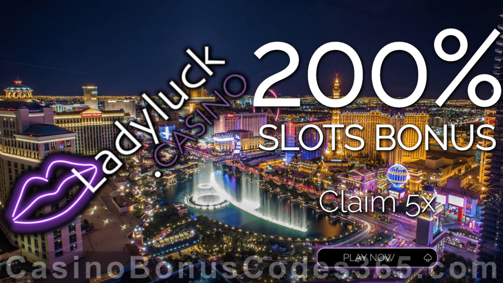 Lady Luck Casino RTG 200% Match Slots Bonus New Players Welcome Deal