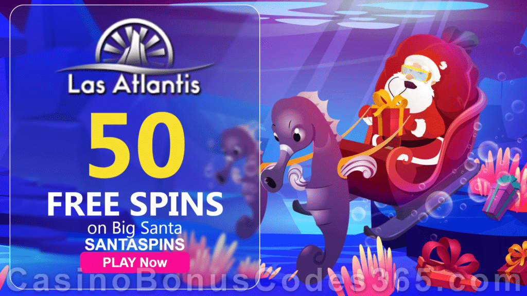 Las Atlantis Casino 50 FREE Spins on Big Santa New RTG Game Special Deal