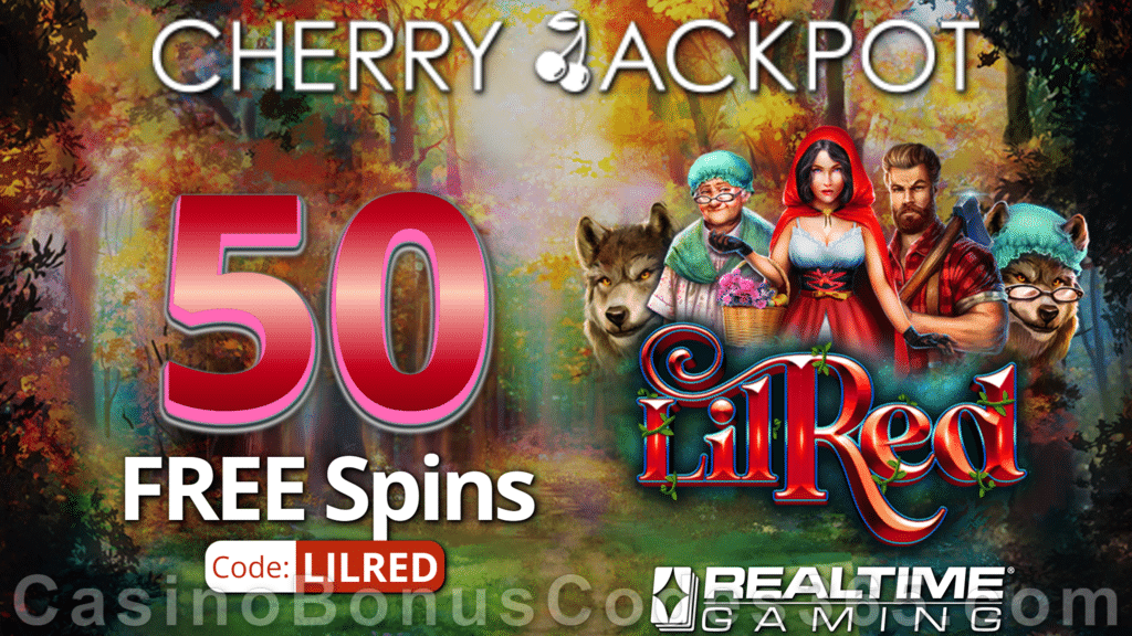 Cherry Jackpot 50 FREE Spins on Lil Red New RTG Game No Deposit Special Deal