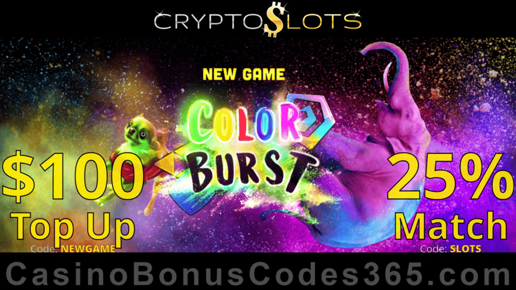 CryptoSlots Color Burst New Game Special Deal