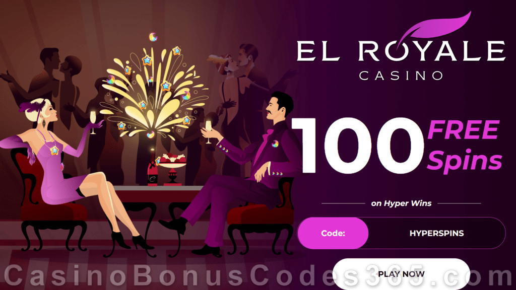 El Royale Casino 100 FREE RTG Hyper Wins Spins Special No Deposit New Players Promo