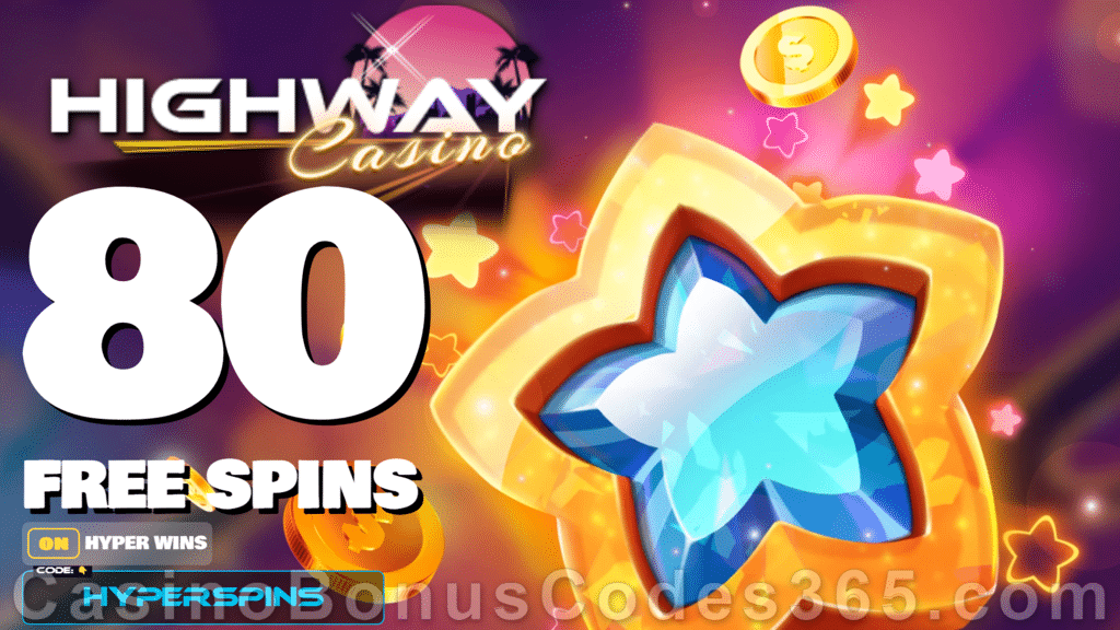 Highway Casino 80 FREE RTG Hyper Wins Spins No Deposit New Players Promo