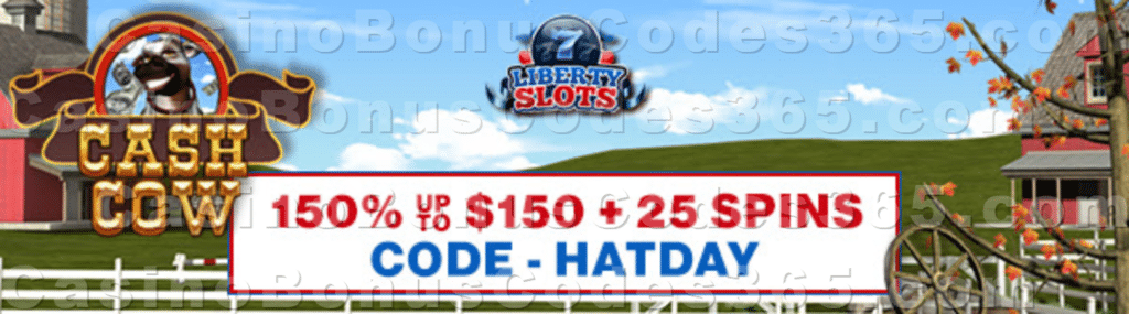 Liberty Slots 150% up to $150 Bonus plus 25 FREE Cash Cow Spins Special Offer