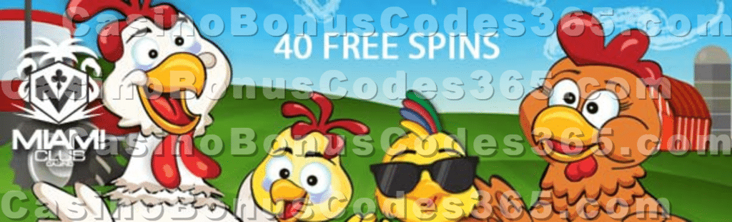 Miami Club Casino 40 FREE Spins on WGS Funky Chicks Special January No Deposit Offer WGS Funky Chicks