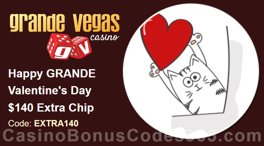 Grande Vegas Casino St. Valentines Day $140 Extra Chip