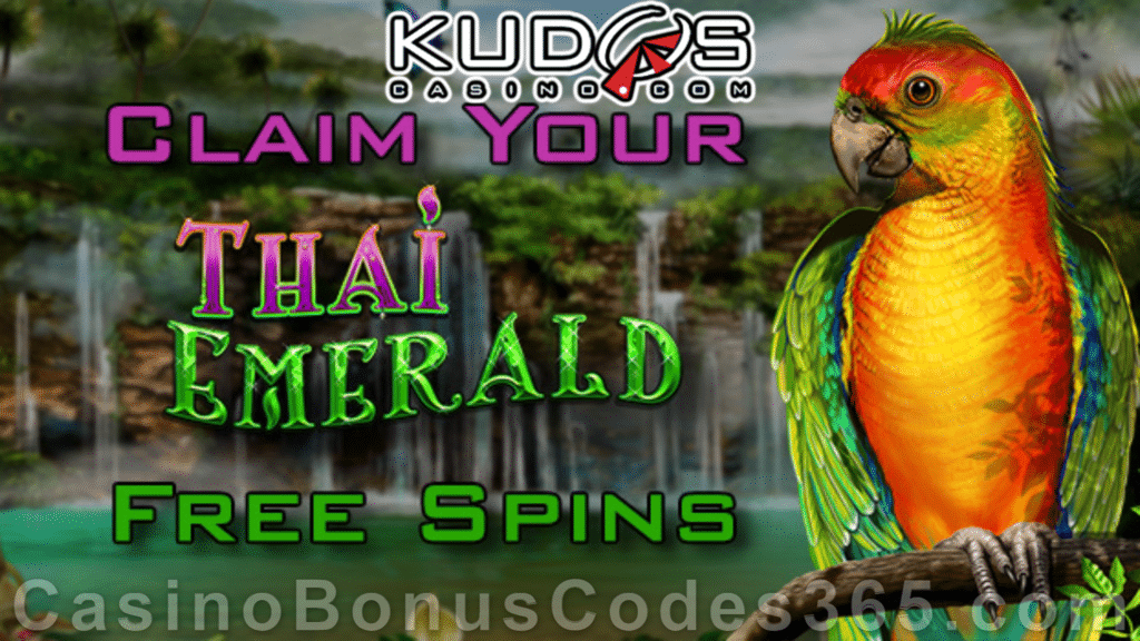 Kudos Casino 75FREE Spins on Thai Emerald New RTG Game Special Deal