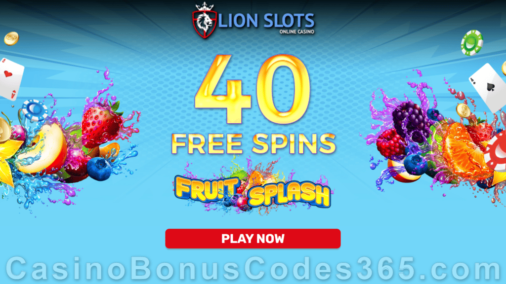 Lion Slots Exclusive 40 FREE Spins on Rival Fruit Splash No Deposit Sign Up Offer