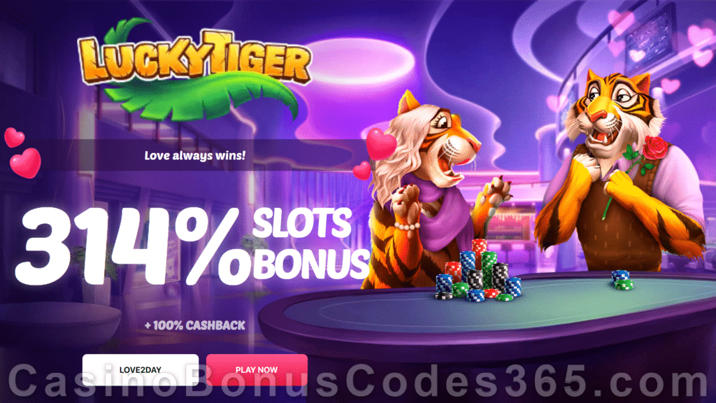 Lucky Tiger Casino St. Valentine's Day 2021 314% Match Slots Bonus Welcome Deal