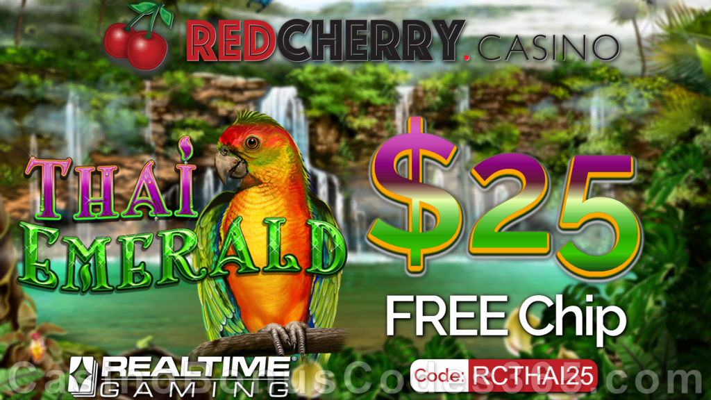 Red Cherry Casino $25 FREE Chip RTG Thai Emerald New RTG Game Special No Deposit Offer