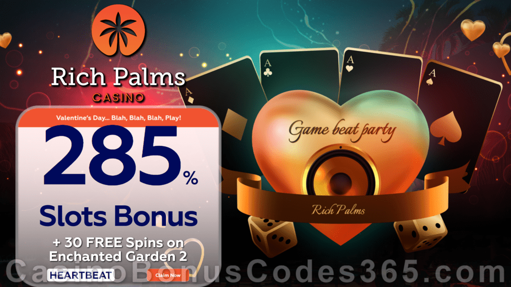 Rich Palms Casino 285% Match plus 30 FREE RTG Enchanted Garden II Spins St. Valentine's Day Special Deal