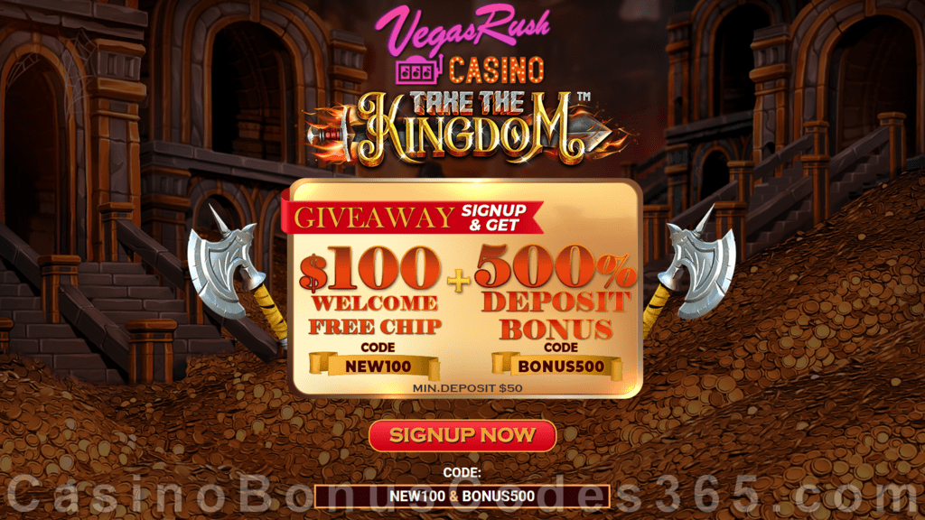 Vegas Rush Casino $100 No Deposit FREE Chip plus 500% Match Bonus Take the Kingdom Offer