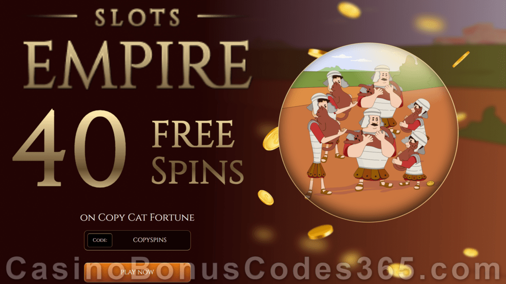 Slots Empire 40 FREE Spins on Copy Cat Fortune New RTG Game Special New Players Offer