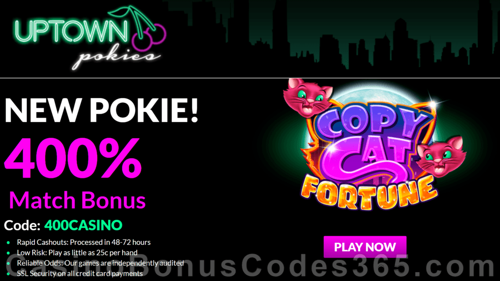 Uptown Pokies New RTG Game Copy Cat Fortune $4000 Welcome Offer