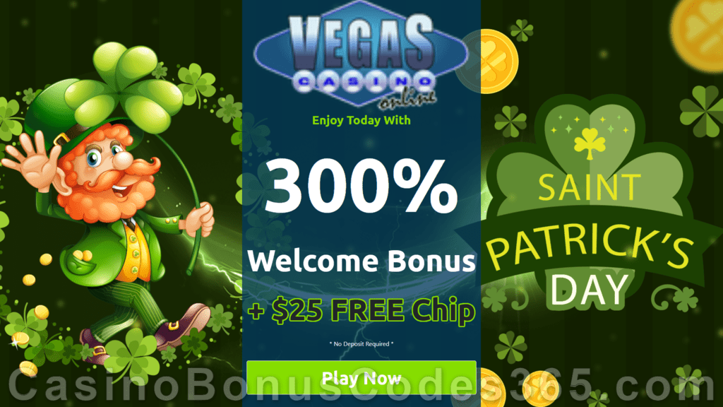 Vegas Casino Online $25 FREE Chip RTG No Deposit St. Patrick's Day Deal plus 300% Match Welcome Bonus Special Package