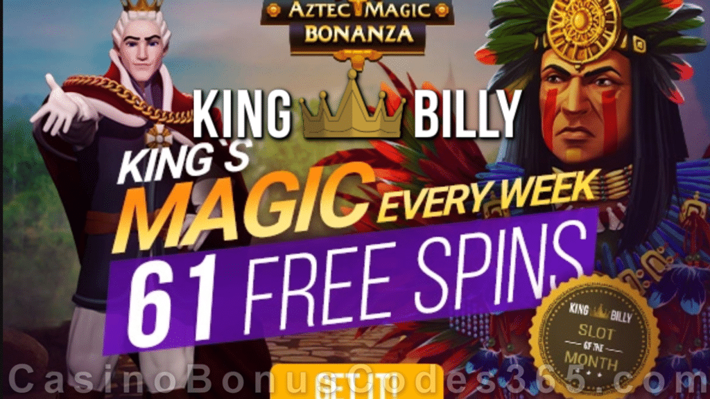 King Billy Casino 61 FREE Spins on Mascot Aztec Magic Bonanza Slot of the Month Promo