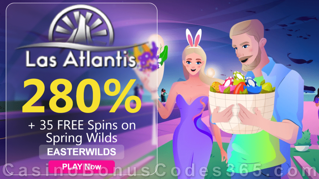 Las Atlantis Casino 280% Match Slots Bonus plus 35 FREE Spins on RTG Spring Wilds 2021 Welcome Offer