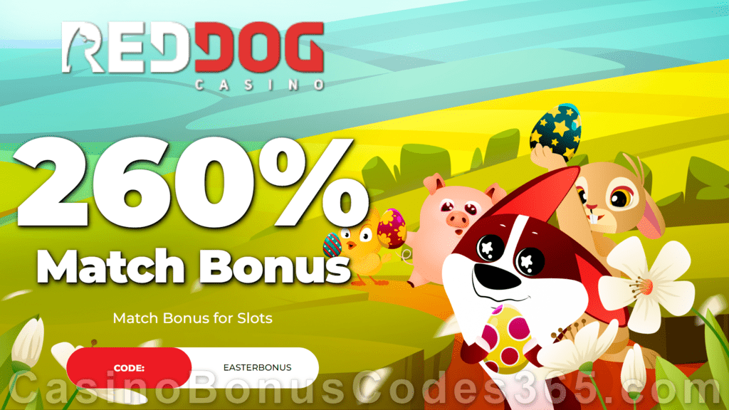 Red Dog Casino RTG 260% Match Slots Bonus Special Easter Offer