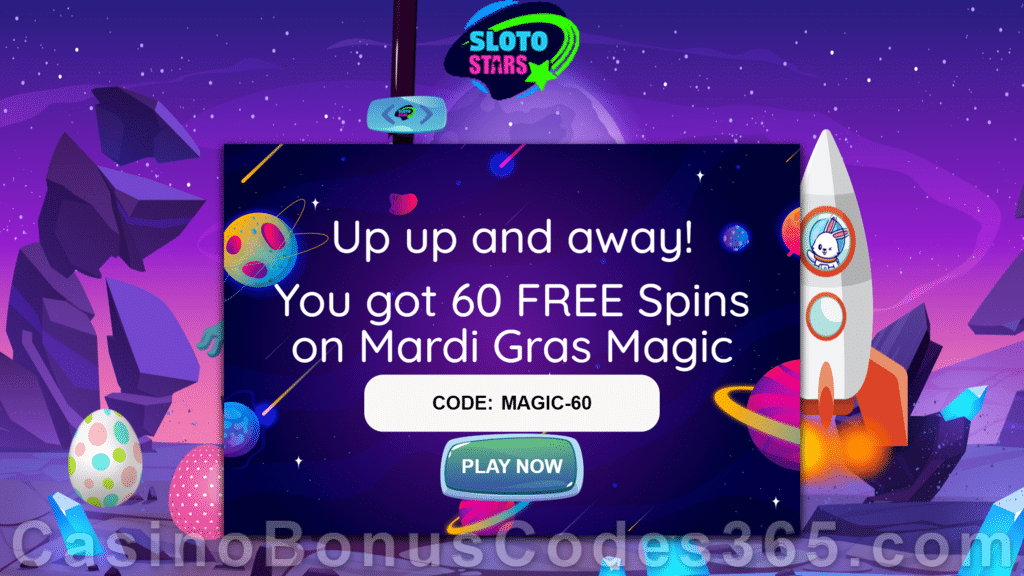 Sloto Stars 60 FREE RTG Mardi Gras Magic Spins No Deposit Sign Up Bonus