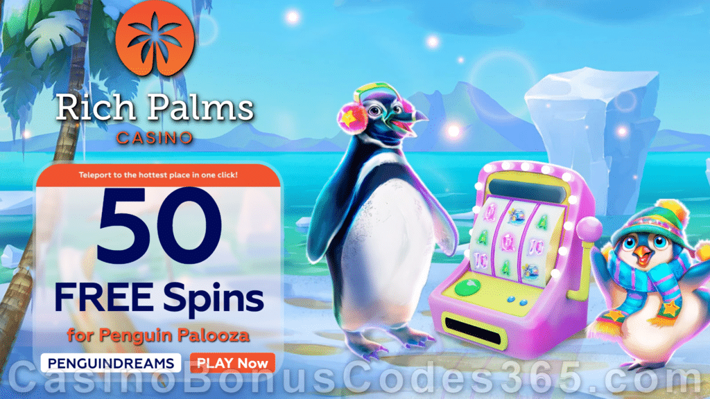 Rich Palms Casino 50 FREE Spins on RTG Penguin Palooza Special No Deposit Sign Up Welcome Pack Deal