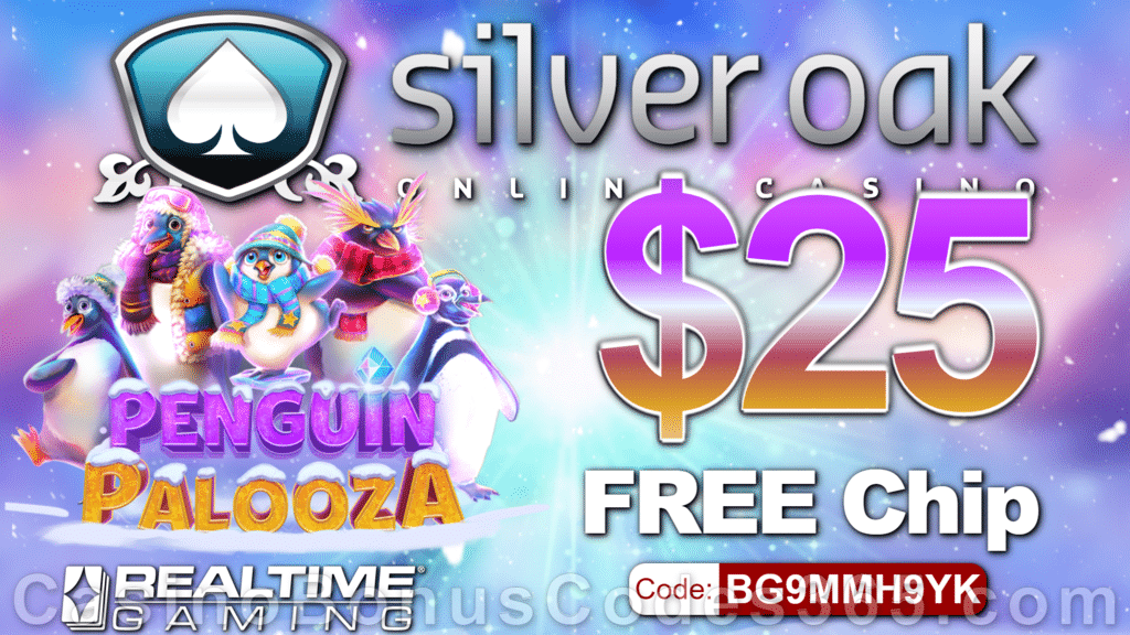 Silver Oak Online Casino  Penguin Palooza New RTG Game $25 FREE Chip Pre Launch Special Offer