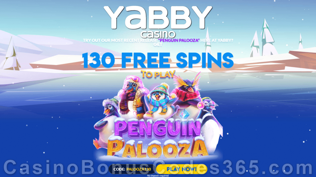 Yabby Casino New RTG Game Exclusive 130 FREE Penguin Palooza Spins No Deposit Welcome Deal