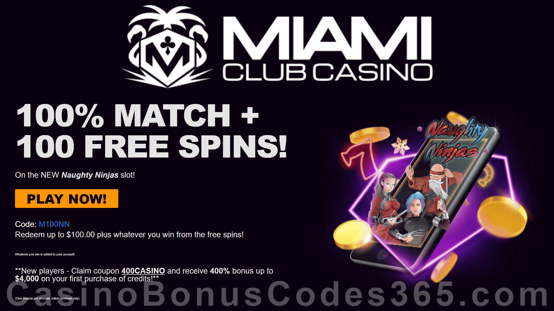 Miami Club Casino 75 FREE Spins on WGS Naughty Ninjas No Deposit Deal for All Players