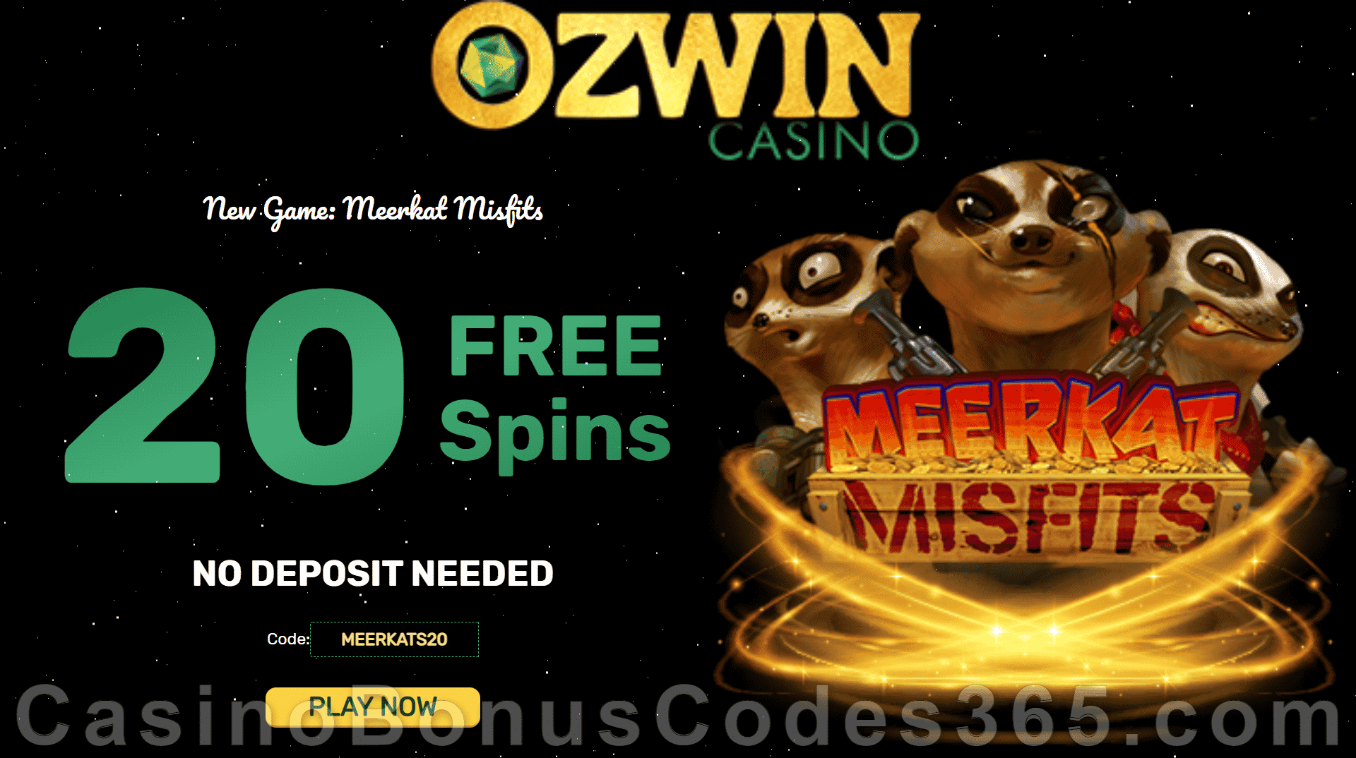 Ozwin Casino 20 FREE Spins on RTG Meerkat Misfits Special RTG Pokies No Deposit Sign Up Reward