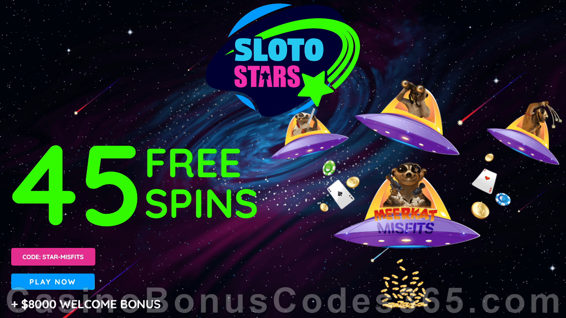 Sloto Stars 45 FREE RTG Meerkat Misfits Spins No Deposit Sign Up Bonus