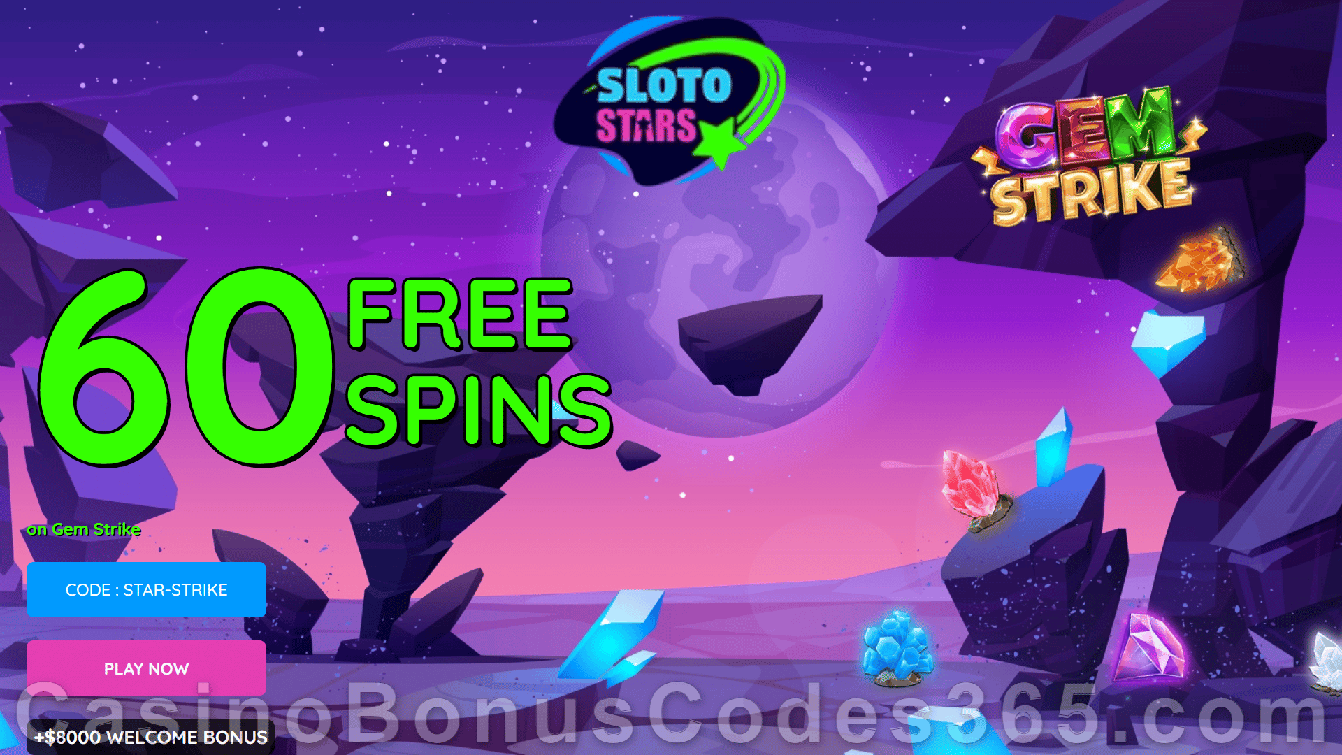 Sloto Stars 60 FREE RTG Gem Strike Spins No Deposit Sign Up Bonus