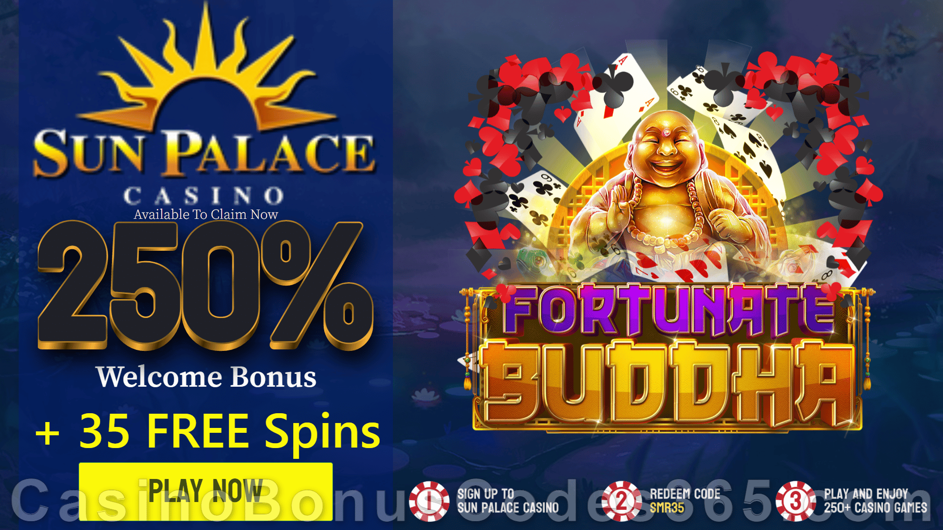 Sun Palace Casino 35 FREE RTG Fortunate Buddha Spins plus 250% Match Bonus New Players Halloween Sign Up Pack