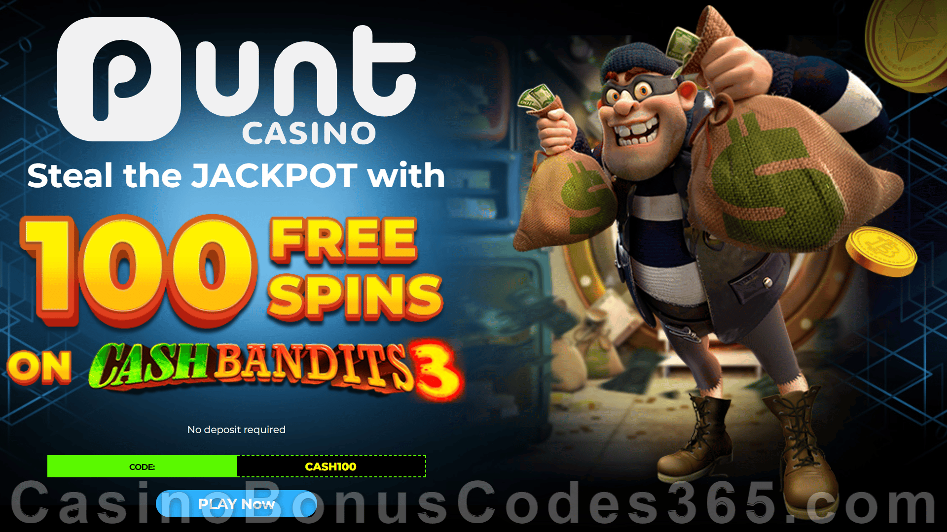 Punt Crypto 100 FREE Spins on RTG Cash Bandits 3 No Deposit New Players Sign Up Reward