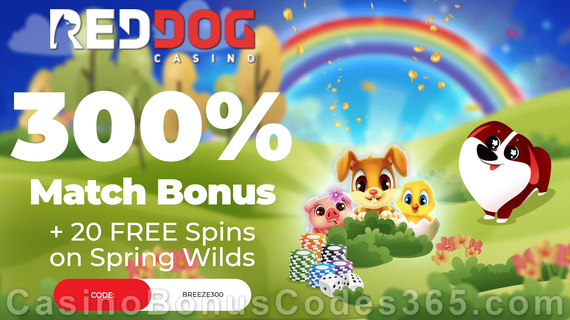 Red Dog Casino 300% Match plus 20 FREE RTG Spring Wilds Spins Special New Players Offer