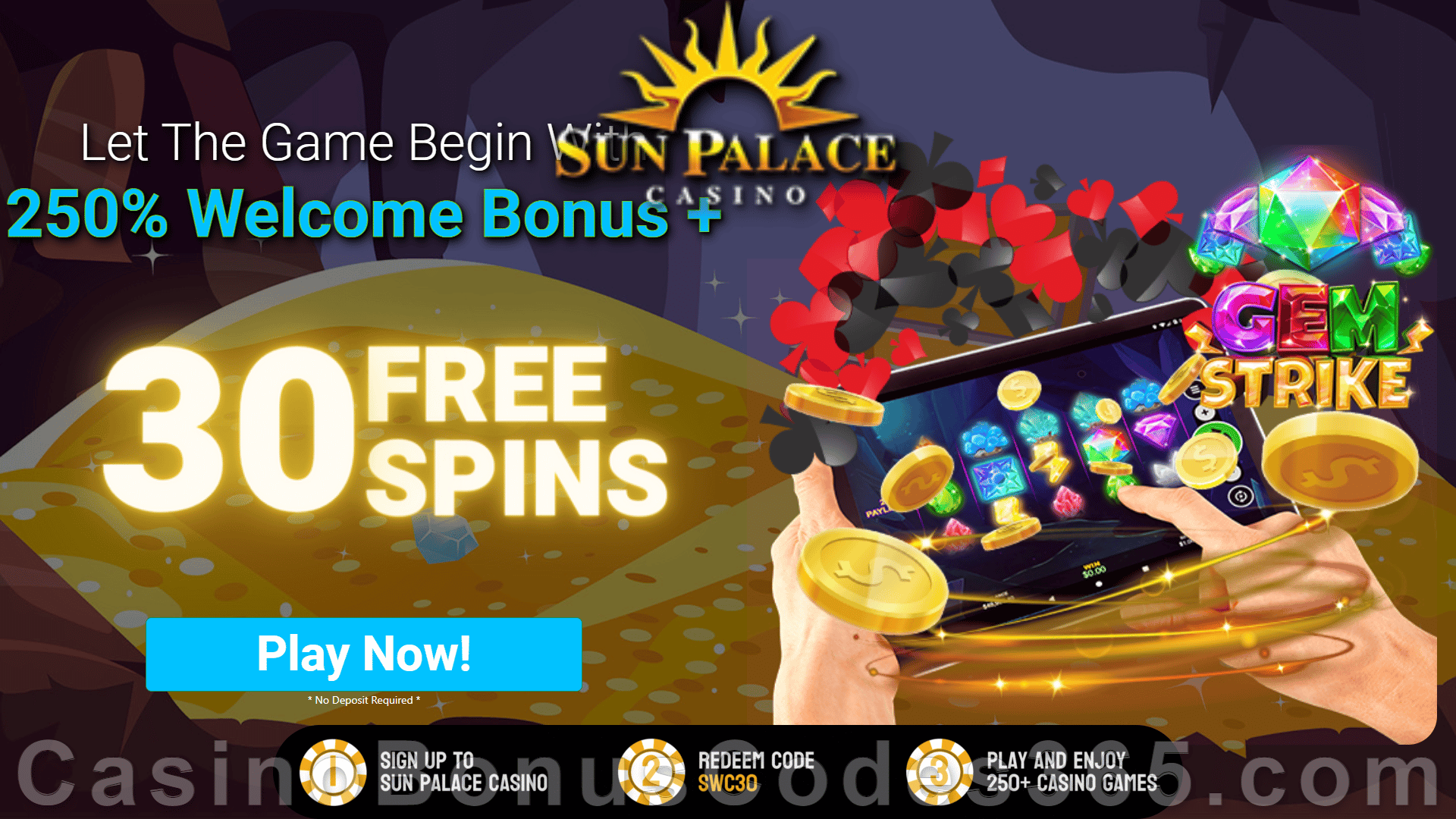 Sun Palace Casino 30 FREE RTG Gem Strike Spins plus 250% Match Bonus New Players Halloween Sign Up Pack