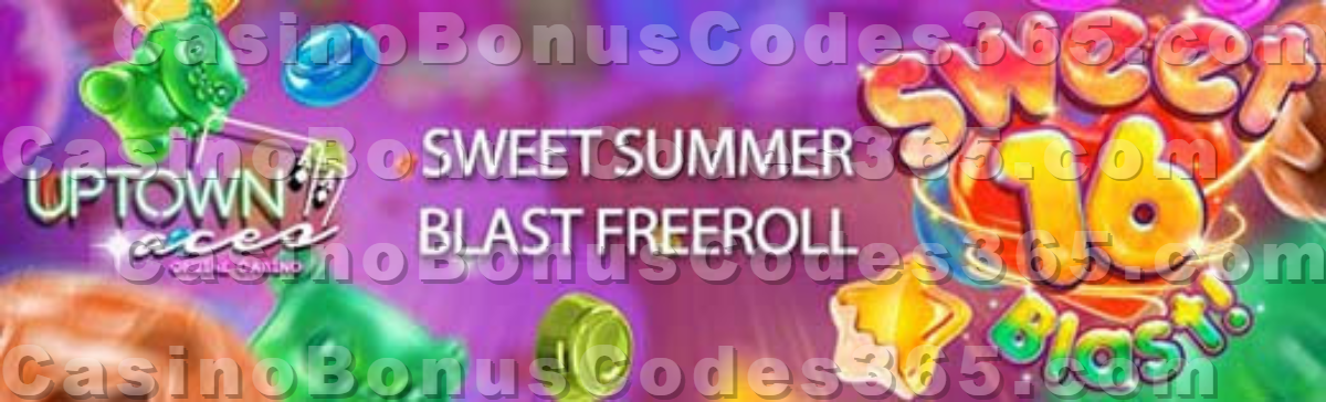 Uptown Aces RTG Sweet 16 Blast Sweet Summer Blast FREEroll