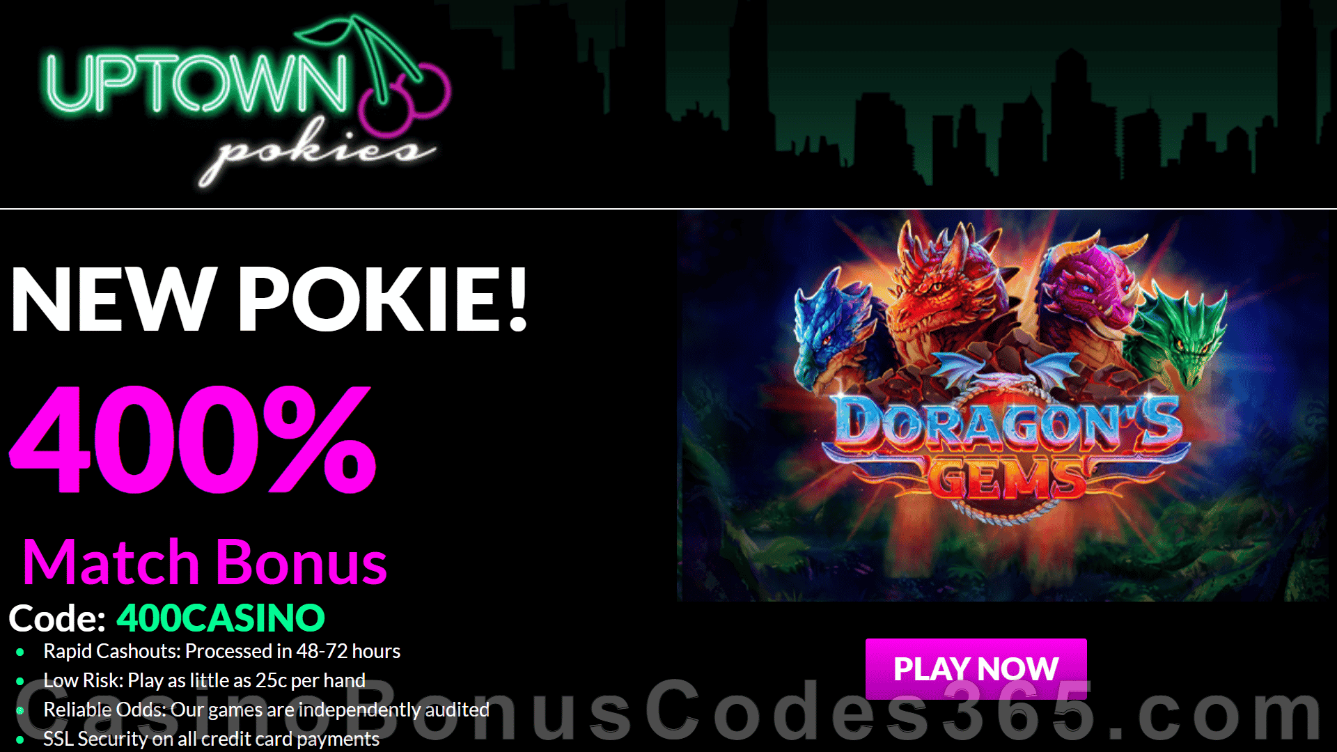 Uptown Pokies RTG Pokies Doragon's Gems 400% Match up to $4000 Special Sign Up Deposit Gift Pack