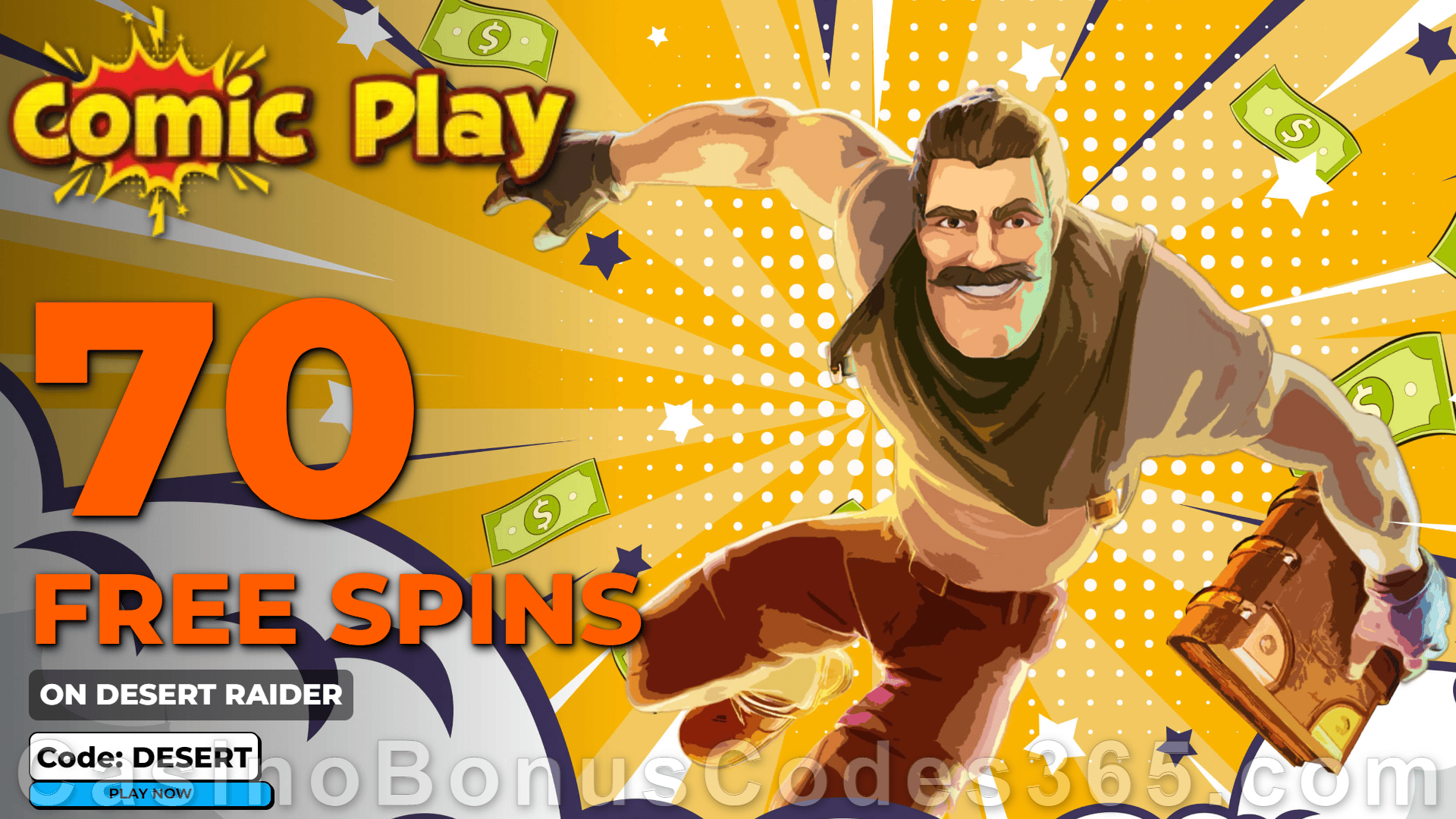 ComicPlay Casino 70 FREE Spins on RTG Desert Raider No Deposit Sign Up Deal