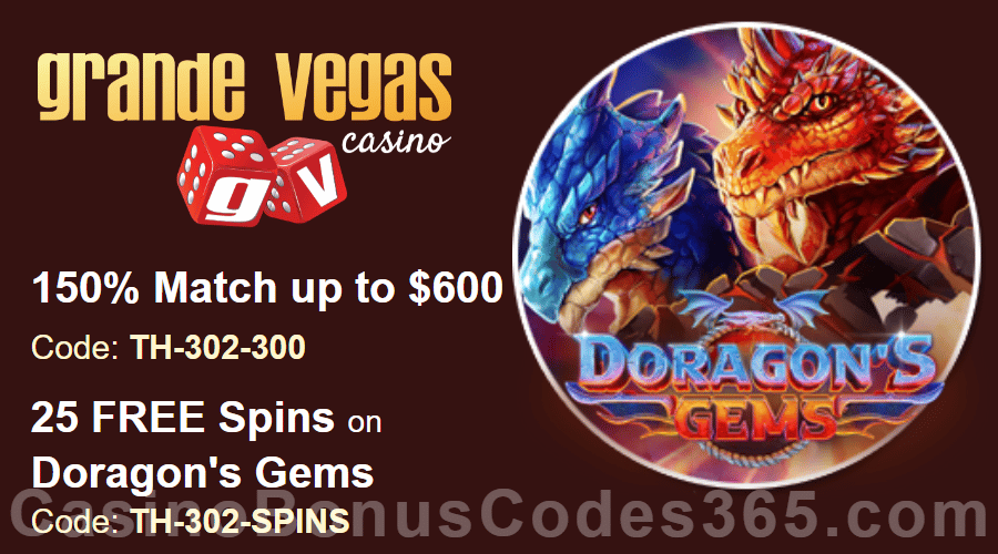 Grande Vegas Casino 150% up to $600 Bonus plus 25 FREE Spins on Doragon's Gems Weekly Special Deal