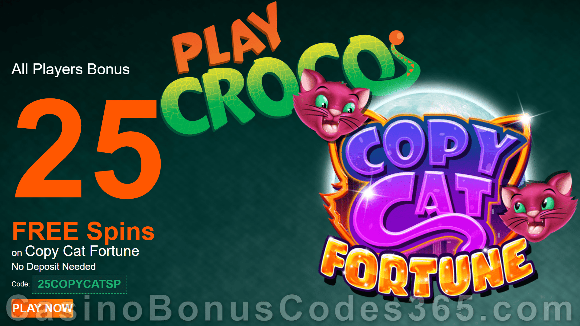 PlayCroco 25 FREE Spins on RTG Copy Cat Fortune New Players Special Offer