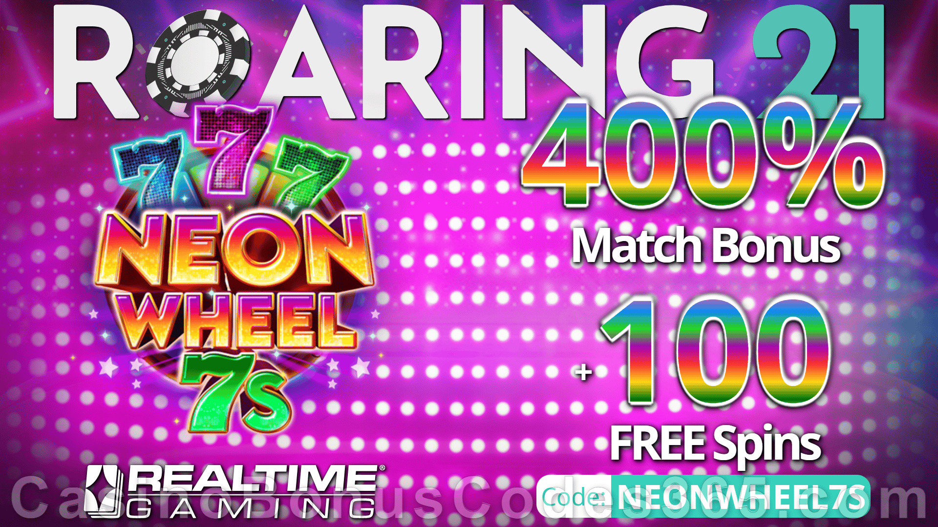 Roaring 21 New RTG Game 40 FREE Neon Wheel 7s Spins Special No Deposit New Players Deal