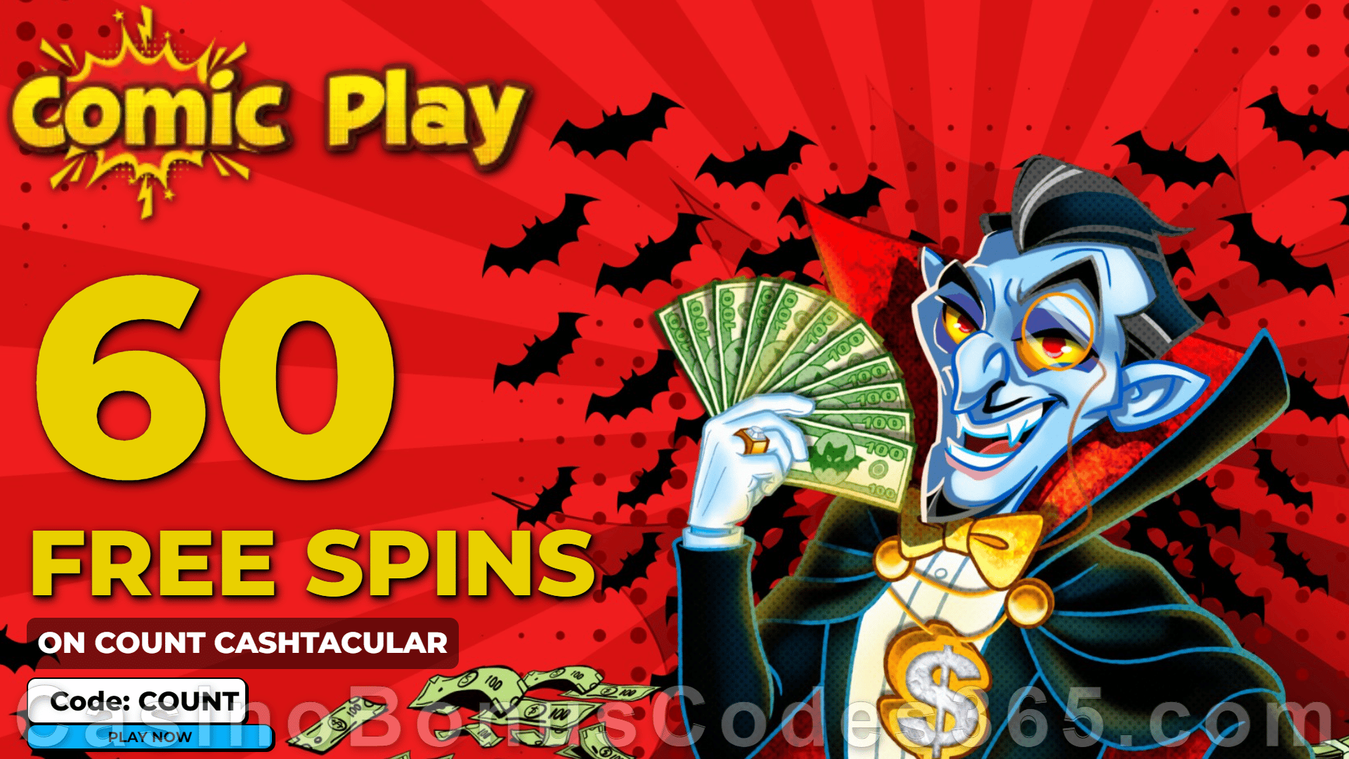 ComicPlay CasinoSpecial RTG Game 60 FREE Spins on Count Cashtacular No