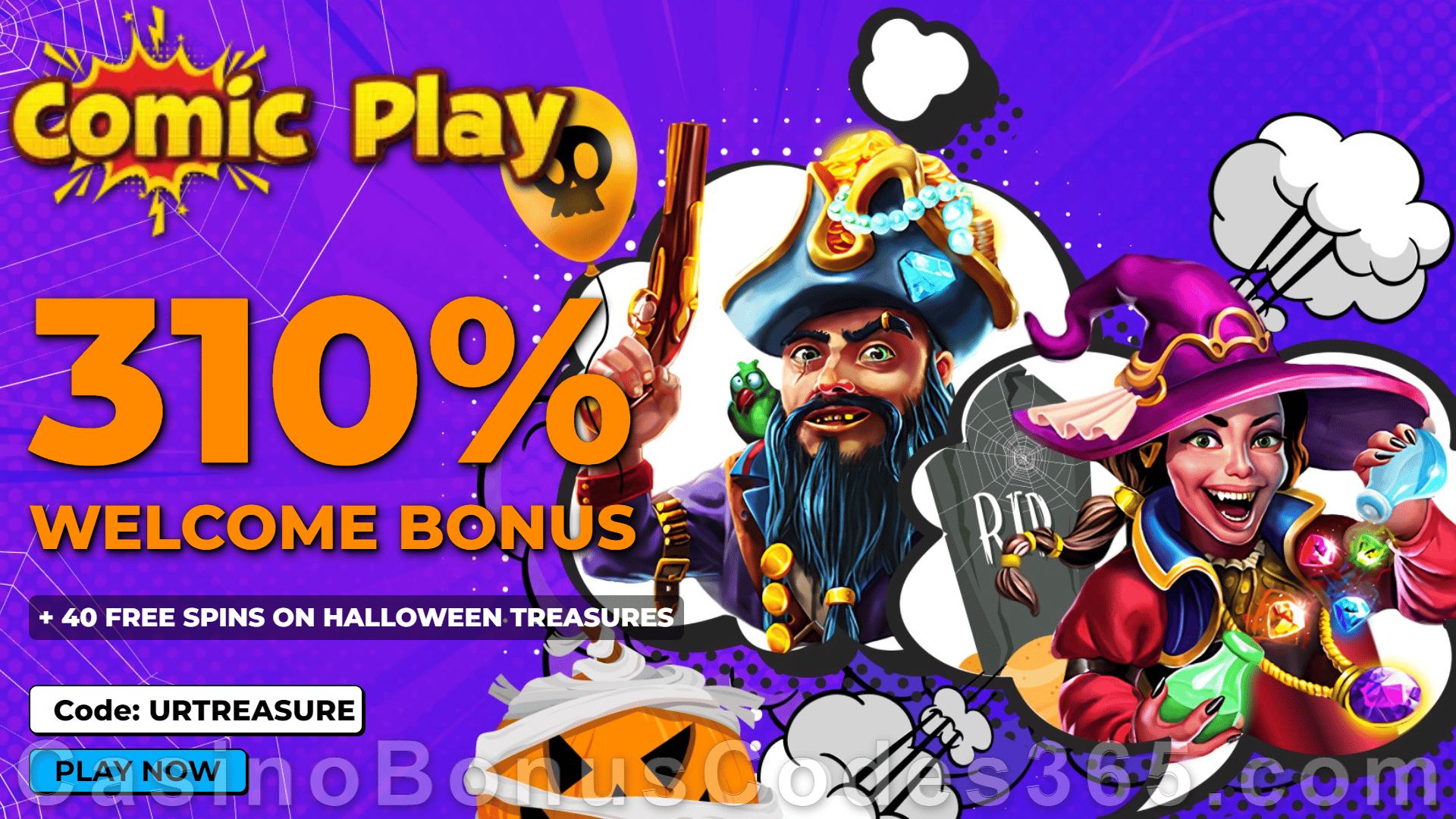 ComicPlay Casino 310% Match plus 40 FREE RTG Halloween Treasures Spins Mega Welcome Bonus Pack