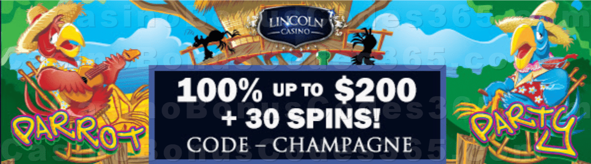 Lincoln Casino 100% Match up to $200 Bonus plus 30 FREE WGS Parrot Party Spins Special New Players Offer