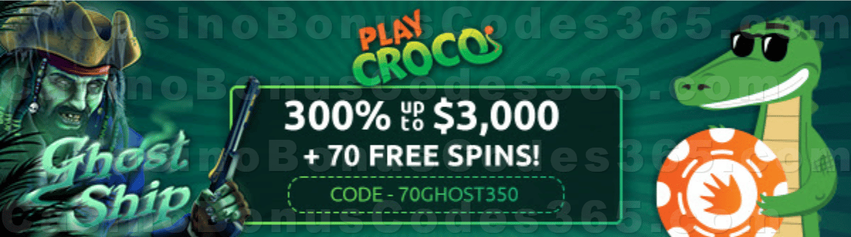 PlayCroco 300% Match up to $3000 Bonus plus 70 FREE RTG Ghost Ship Spins Welcome Promo